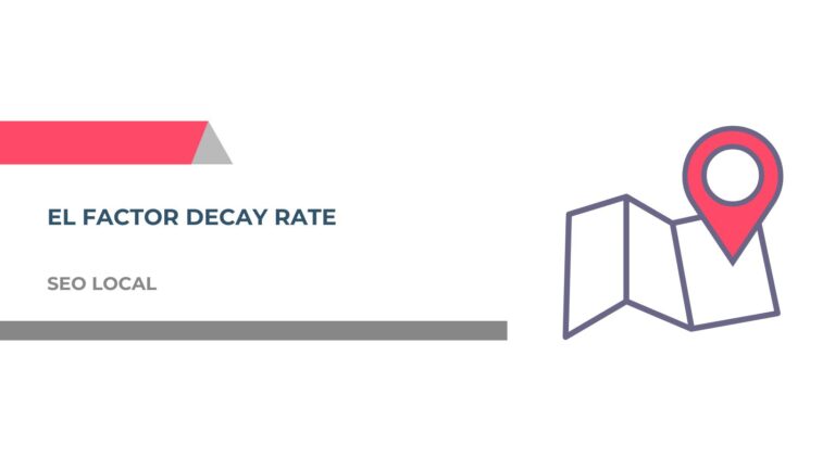 factor decay rate en seo local